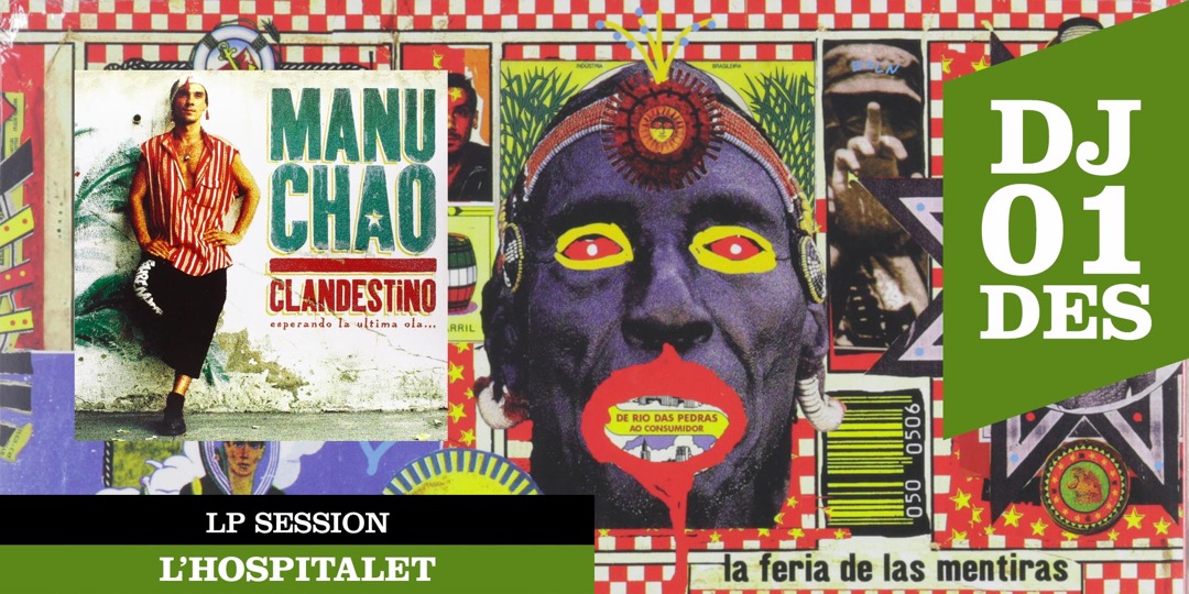 SESSIÓ LP: 'Clandestino' de Manu Chao amb Chalart58