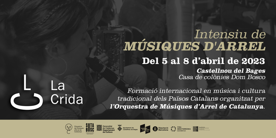 L’Orquestra de Músiques d’Arrel de Catalunya organitza una nova edició de La Crida, del 5 al 8 d’abril a Castellnou del Bages 