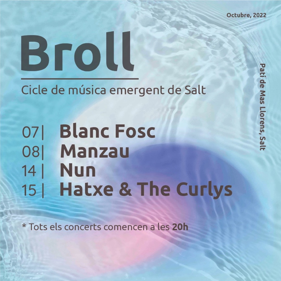 Arriba la 2a edició del 'Broll', el cicle de música emergent de Salt, amb quatre projectes liderats per dones