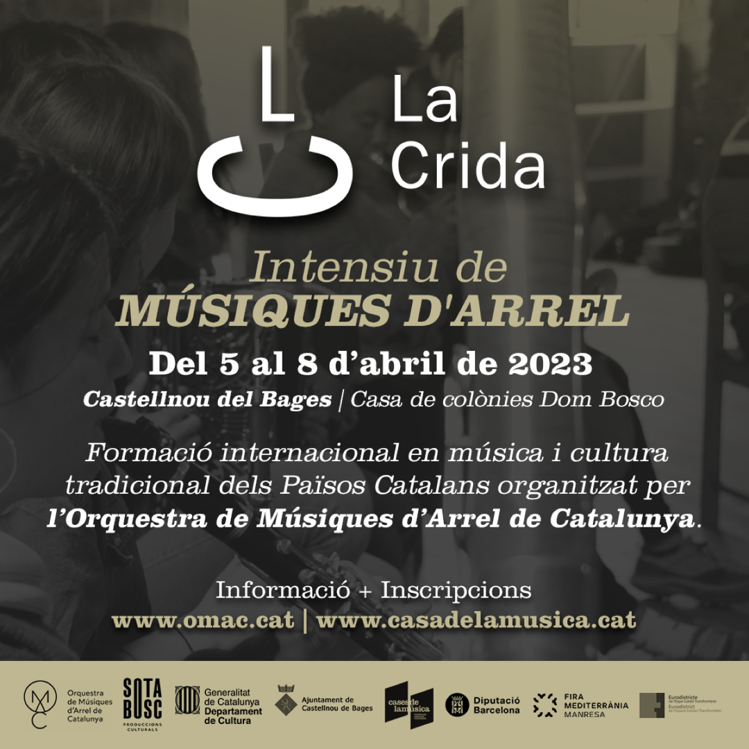 L’Orquestra de Músiques d’Arrel de Catalunya organitza una nova edició de La Crida, del 5 al 8 d’abril a Castellnou del Bages